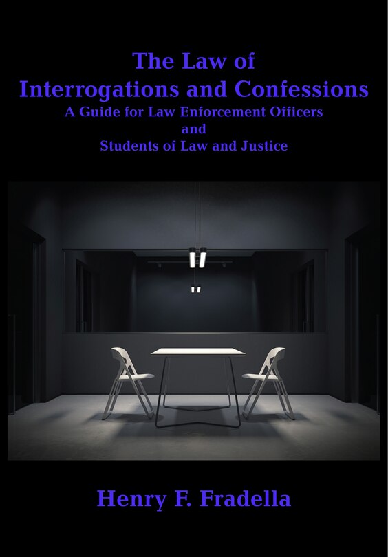 Front cover_The Law of Interrogations and Confessions