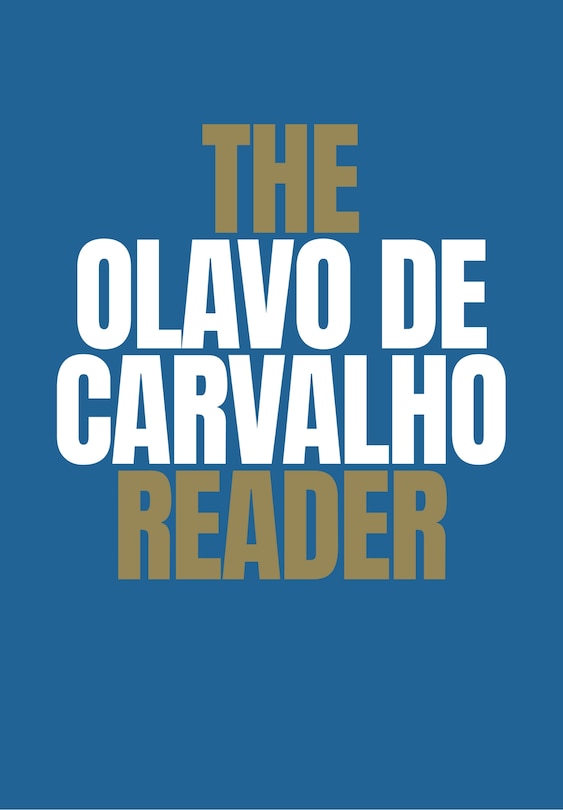 Front cover_The Olavo de Carvalho Reader