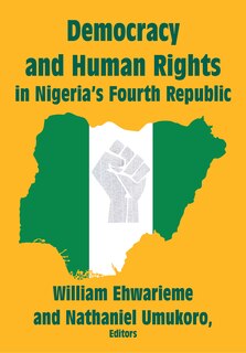Couverture_Democracy and Human Rights in Nigeria&rsquo;s Fourth Republic