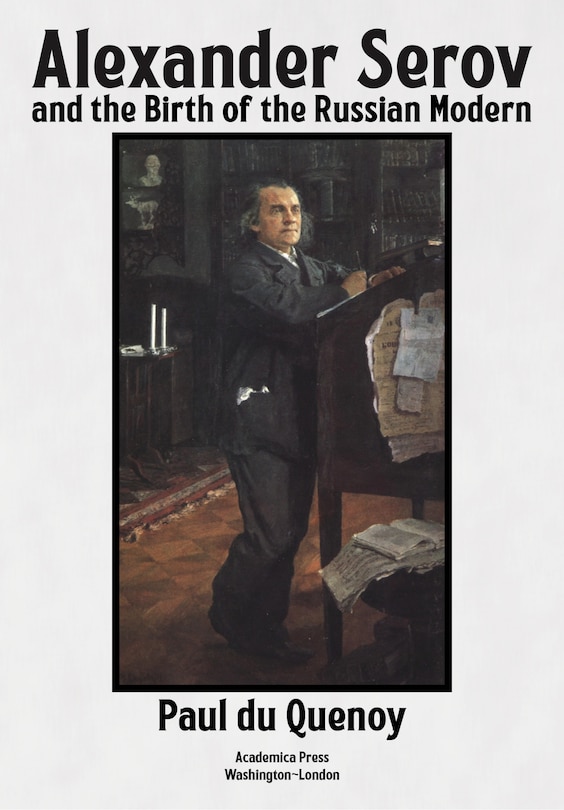 Couverture_Alexander Serov And The Birth Of The Russian Modern