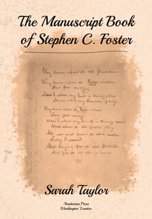 Front cover_The Manuscript Book Of Stephen C. Foster