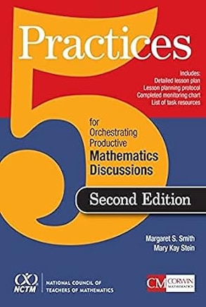 5 Practices For Orchestrating Productive Mathematics Discussions