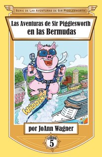 Front cover_Las Aventuras de Sir Pigglesworth en las Bermudas