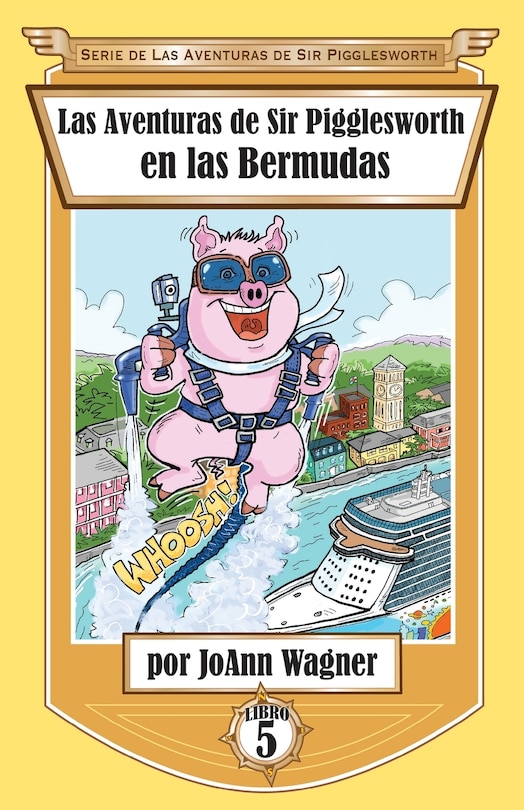 Front cover_Las Aventuras de Sir Pigglesworth en las Bermudas
