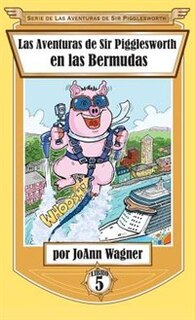 Front cover_Las Aventuras de Sir Pigglesworth en las Bermudas