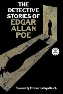 The Detective Stories of Edgar Allan Poe