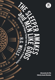 Front cover_The Sleeper Awakes & Men Like Gods