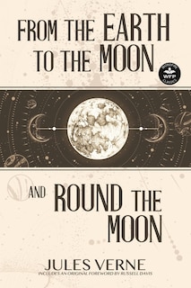 Front cover_From the Earth to the Moon and Round the Moon