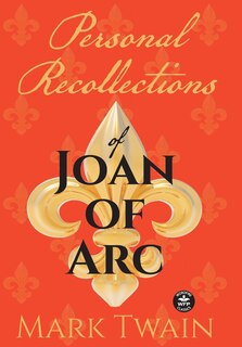 Front cover_Personal Recollections of Joan of Arc