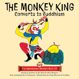 Front cover_The Monkey King Converts to Buddhism