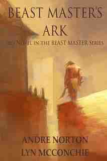 Beast Master's Ark by Andre Norton