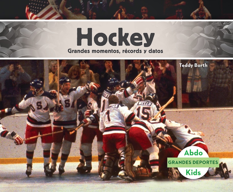Front cover_Hockey: Grandes Momentos, Récords Y Datos (Spanish Version)