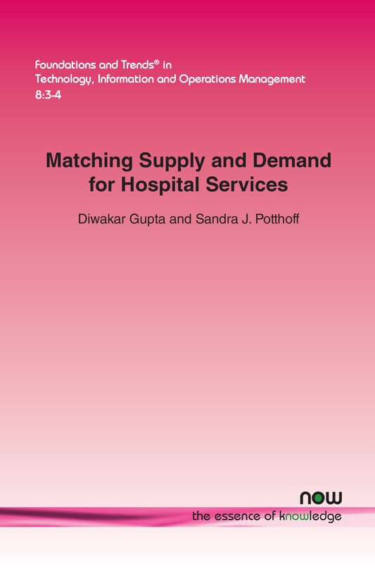 Front cover_Matching Supply and Demand for Hospital Services