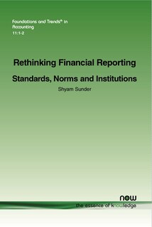 Front cover_Rethinking Financial Reporting: Standards, Norms and Institutions