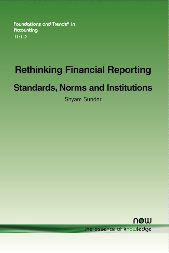 Front cover_Rethinking Financial Reporting: Standards, Norms and Institutions