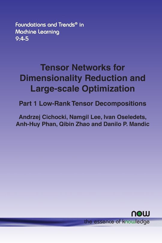 Front cover_Tensor Networks for Dimensionality Reduction and Large-scale Optimization