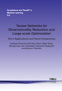 Front cover_Tensor Networks for Dimensionality Reduction and Large-scale Optimization