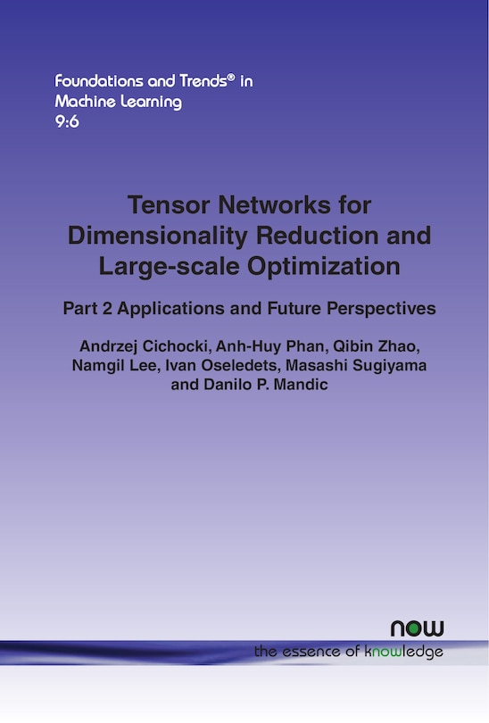 Front cover_Tensor Networks for Dimensionality Reduction and Large-scale Optimization