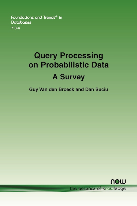 Front cover_Query Processing on Probabilistic Data