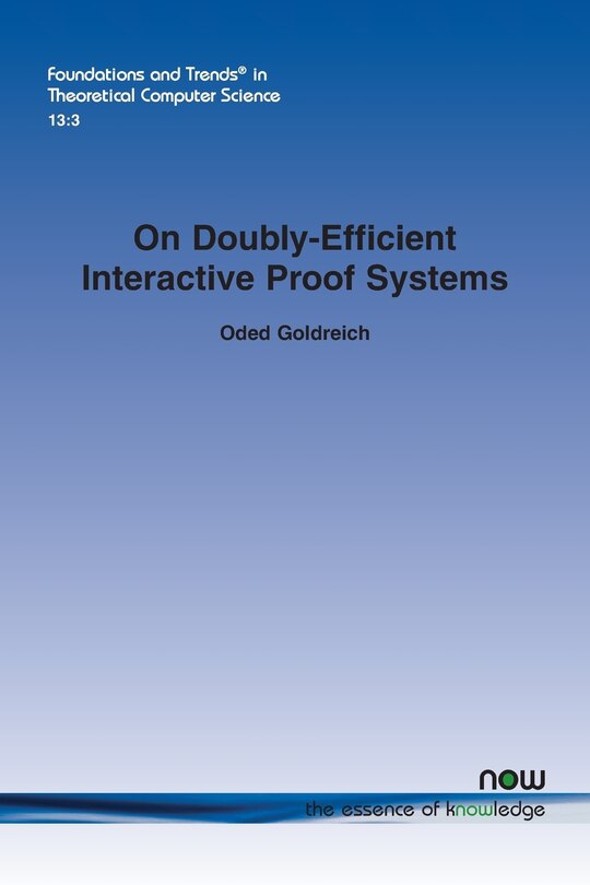 Front cover_On Doubly-Efficient Interactive Proof Systems