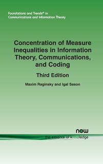 Couverture_Concentration of Measure Inequalities in Information Theory, Communications, and Coding