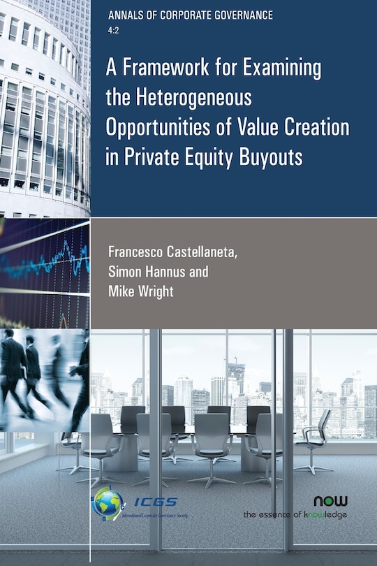 Front cover_A Framework for Examining the Heterogeneous Opportunities of Value Creation in Private Equity Buyouts