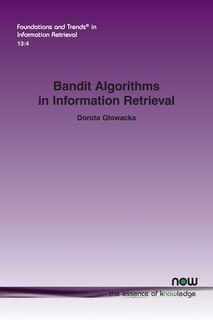 Front cover_Bandit Algorithms in Information Retrieval