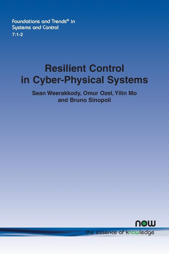 Front cover_Resilient Control in Cyber-Physical Systems