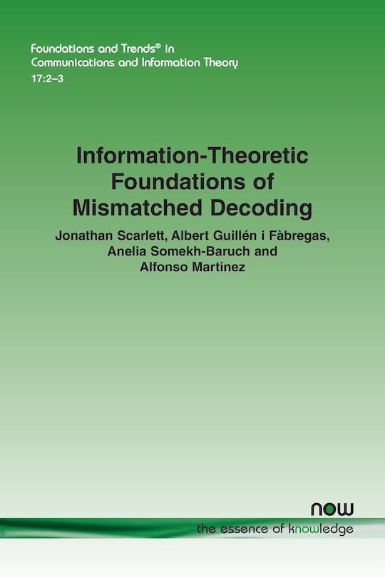 Couverture_Information-Theoretic Foundations of Mismatched Decoding