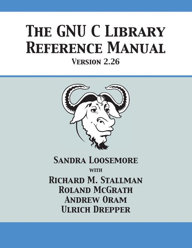 Front cover_The GNU C Library Reference Manual Version 2.26