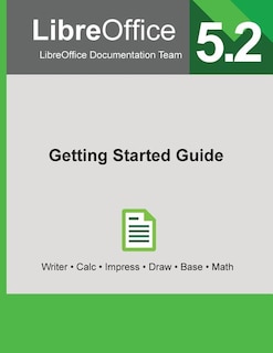 LibreOffice 5.2 Getting Started Guide