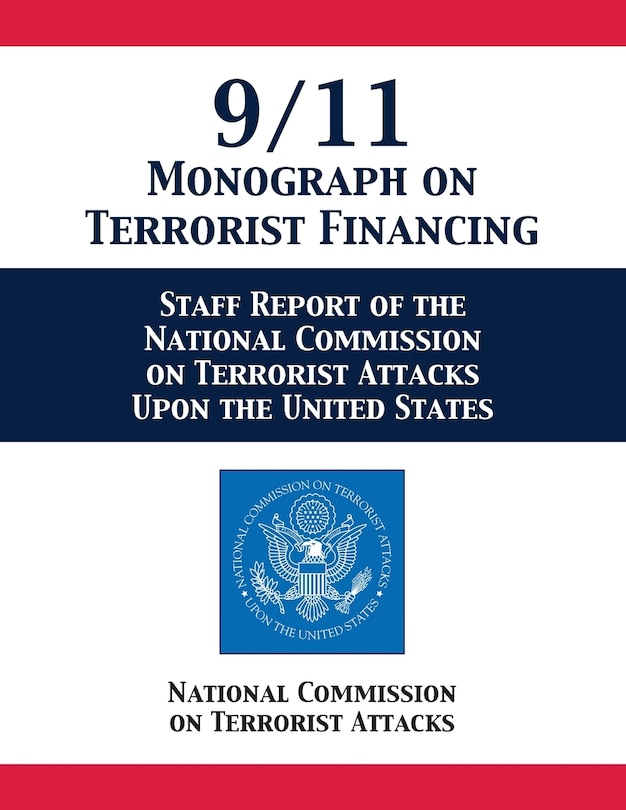 Front cover_9/11 Monograph on Terrorist Financing