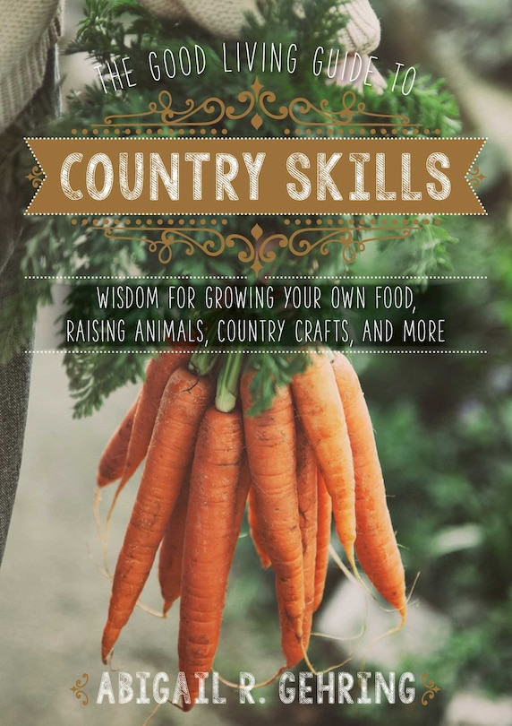 Couverture_The Good Living Guide to Country Skills