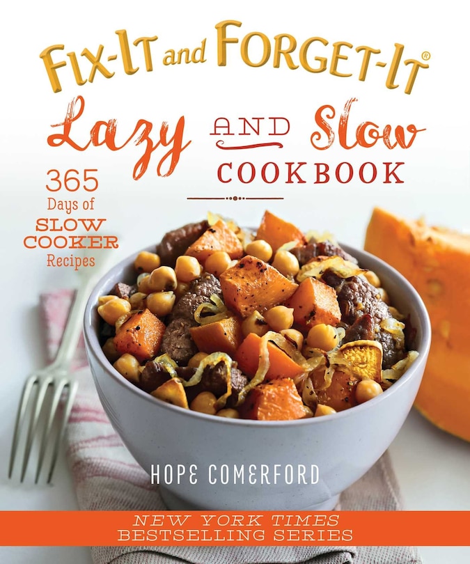 Couverture_Fix-It and Forget-It Lazy and Slow Cookbook