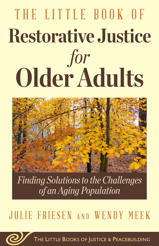 Front cover_The Little Book of Restorative Justice for Older Adults