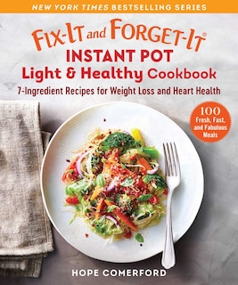 Front cover_Fix-It and Forget-It Instant Pot Light & Healthy Cookbook