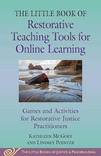 Front cover_Little Book of Restorative Teaching Tools for Online Learning