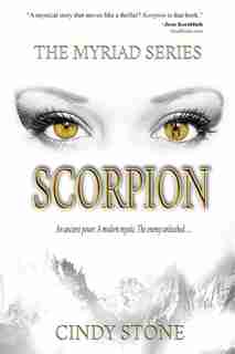 SCORPION: The Myriad Series by Cindy Stone