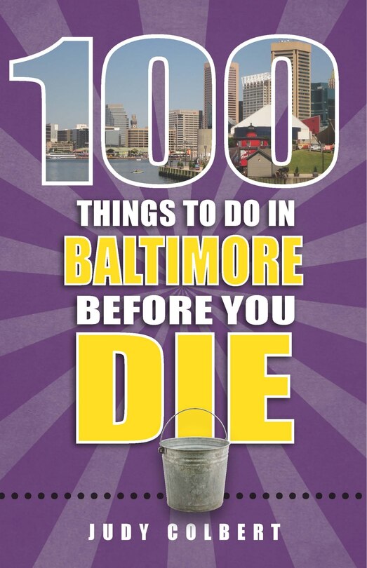 Couverture_100 Things to Do in Baltimore Before You Die