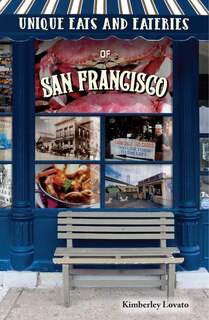 Couverture_Unique Eats and Eateries of San Francisco