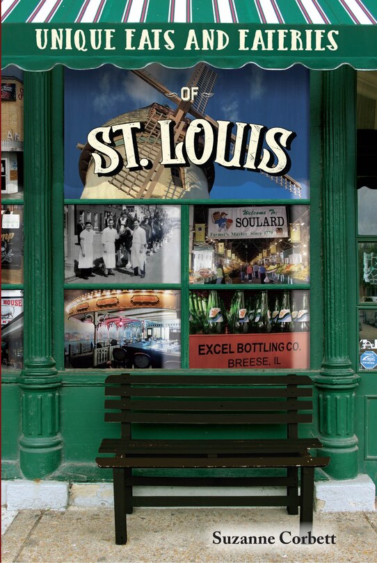 Front cover_Unique Eats and Eateries of St. Louis