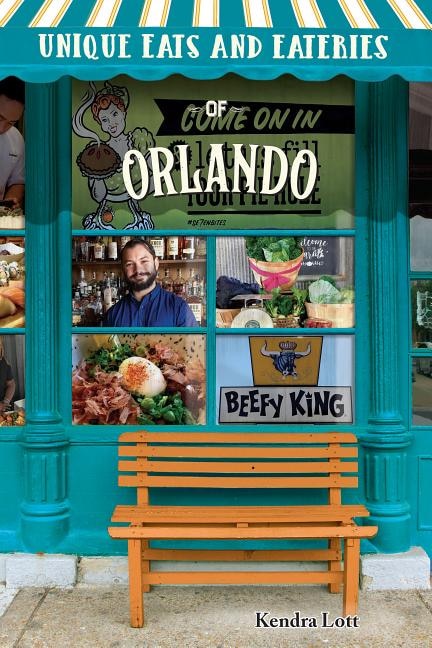 Unique Eats and Eateries of Orlando