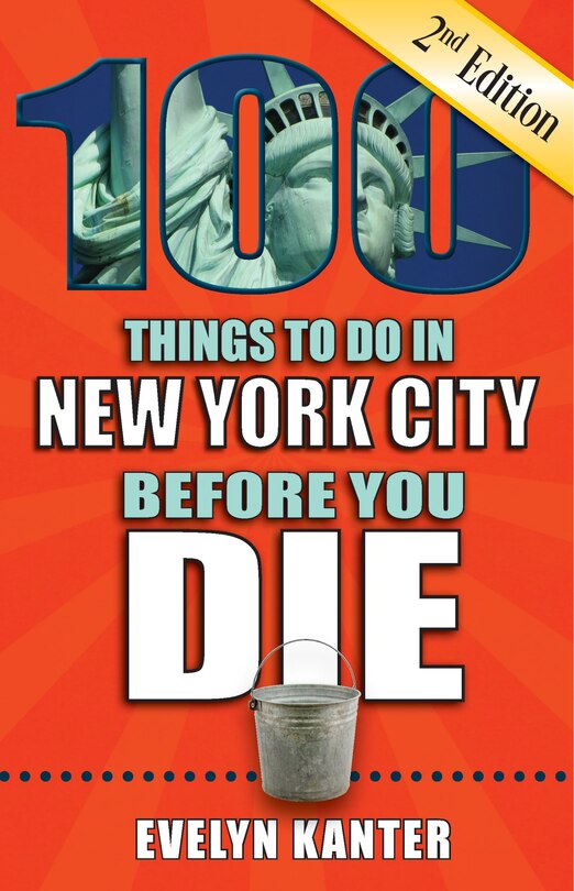 Couverture_100 Things to Do in New York City Before You Die, 2nd Edition
