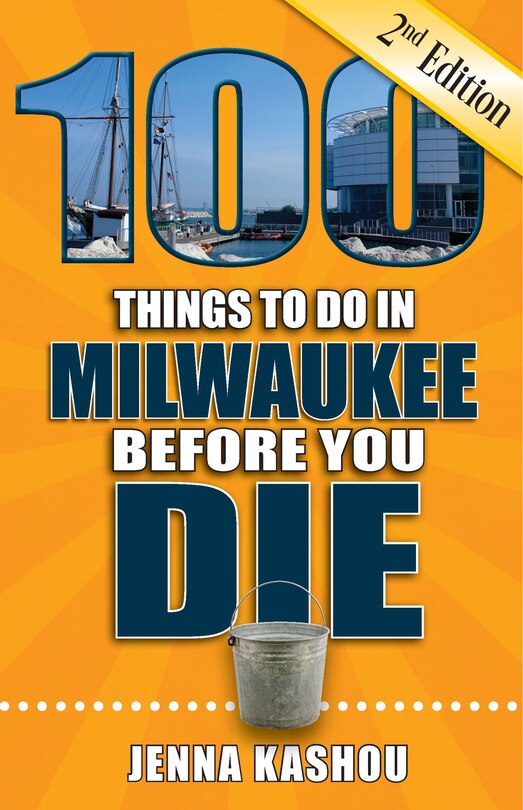 Couverture_100 Things to Do in Milwaukee Before You Die