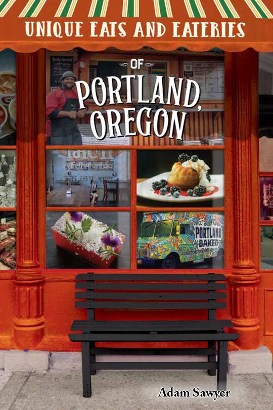 Couverture_Unique Eats and Eateries of Portland, Oregon