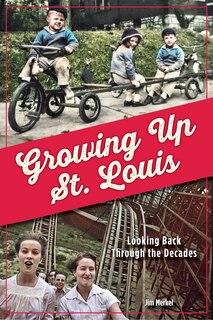 Couverture_Growing Up St. Louis