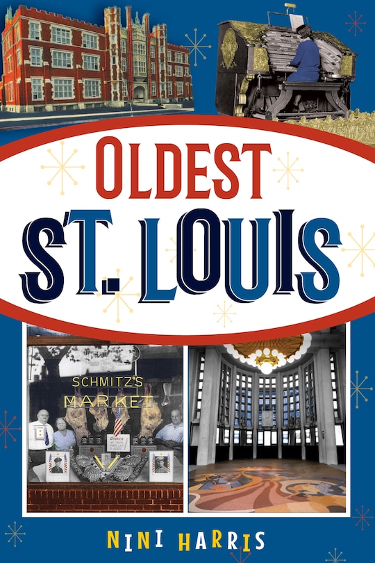 Oldest St. Louis