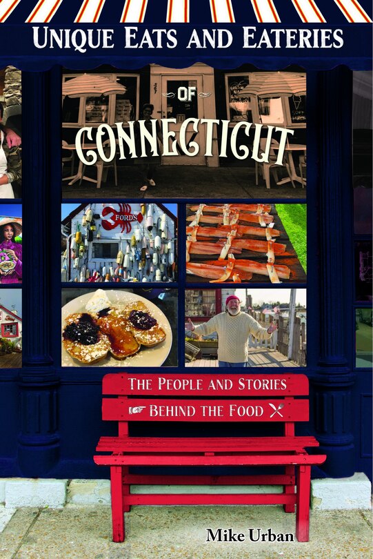 Front cover_Unique Eats and Eateries of Connecticut