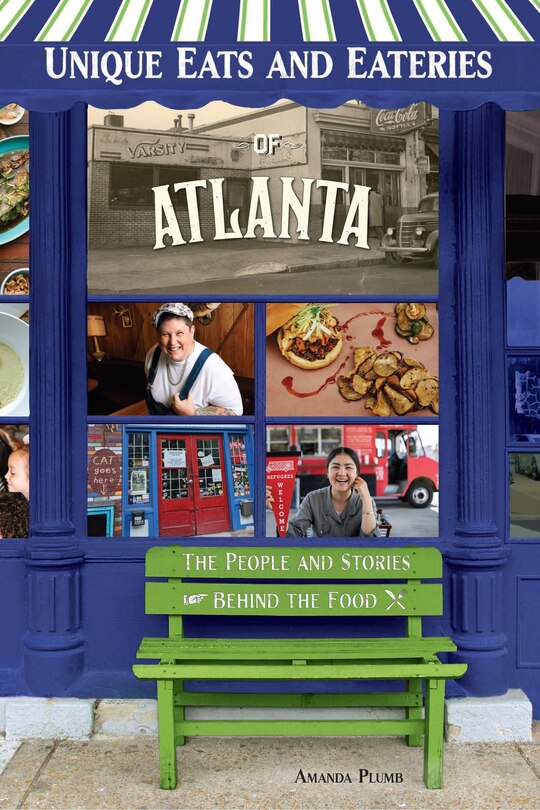 Front cover_Unique Eats and Eateries of Atlanta