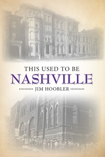 Front cover_This Used to Be Nashville